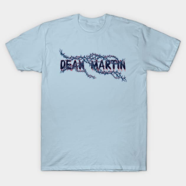 Bleeding Roots - Dean Martin T-Shirt by PASAR.TEMPEL